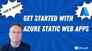 Get started with Azure Static Web Apps | Tips & Tricks