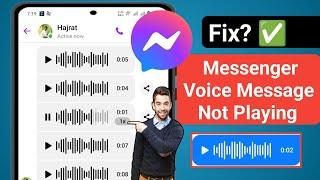 How to Fix Messenger Voice Message Not Playing Loading Problem (2024) |