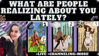 WHAT ARE PEOPLE REALIZING ABOUT YOU LATELY? TAROT PICK A CARD (LIVE + CHANNELING)