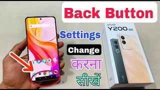 Vivo Y200 me Back Button Settings Change Kaise Karen | How To Set Back Button in Vivo Y200 |