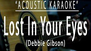 lost in your eyes - Debbie Gibson (Acoustic karaoke)