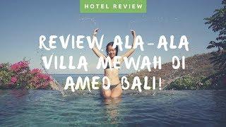 Villa Mewah Di Amed! The Griya Villas And Spa! [ Review Hotel Di Bali ]