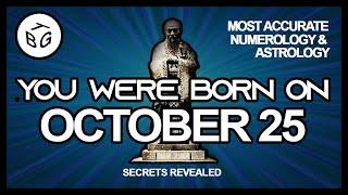 Born on October 25 | Numerology and Astrology Analysis