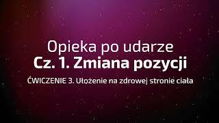 OPIEKA PO UDARZE 1/3 Ułożenie na zdrowej stronie ciała | NEUROAKTYWACJA.PL