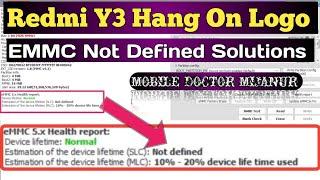 #Emmc_not_defined | Redmi Y3 Hang on logo | fixed by MOBILE DOCTOR MIJANUR