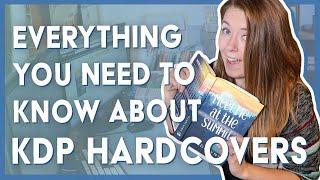 KDP HARDCOVER BOOK REVIEW! Is Kindle Direct Publishing Better Than IngramSpark?