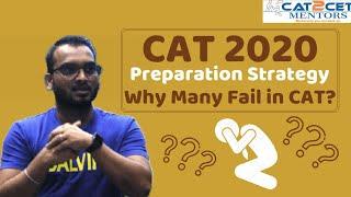 CAT 2020 Preparation Strategy | Why Many Fail In CAT ?