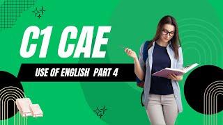 C1 Certificate Advanced English (CAE) Use of English Part 4 - Test 1 with Answers 2024 #cae #caexams