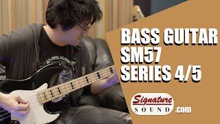 Recording and Mixing Bass Guitar - SM57 Series 4/5