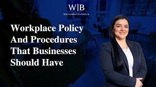 Workplace Policy & Procedures That Businesses Should Have (AU)