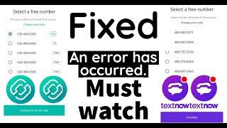 Text Now And 2nd line error has occurred problem  |l Sing Up Problem Solved 2022 ll Muhammad usman