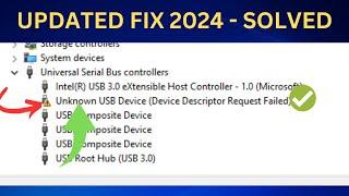 UPDATED 2024 Fix Unknown USB Device Device Descriptor Request Failed Windows 11/10