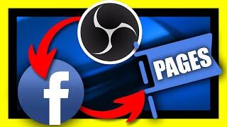 How To Livestream On Facebook Page Using OBS