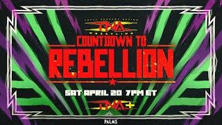 Countdown to Rebellion 2024 | LIVE and FREE at 7pm ET on April 20