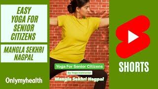 Easy Yoga For Senior Citizens #Yoga #OnlyMyHealth