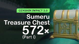 All 572 Sumeru Chests Location (Version 3.0 Dharma Forest) | Genshin Impact