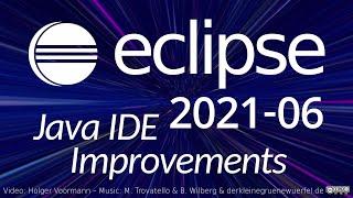 Eclipse 2021-06 Java IDE Improvements