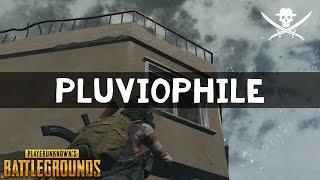 Pluviophile - PLAYERUNKNOWN'S BATTLEGROUNDS w/ Ngotie