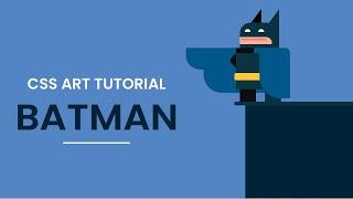 Batman CSS Art | CSS Art Tutorial