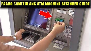 Paano Magwithdraw Ng pera sa Banko for beginner | How to use ATM Machine Philippines