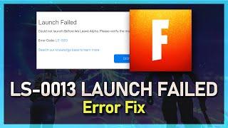 How To Fix Fortnite LS-0013 Error Easily