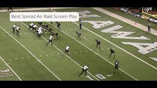 Best Spread Air Raid Offense Screen Play