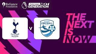 Tottenham Hotspur vs Muthoot FA | Premier League Next Generation Cup 2024