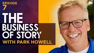 HLH 7: The Business of Story with Park Howell - Jason Linett