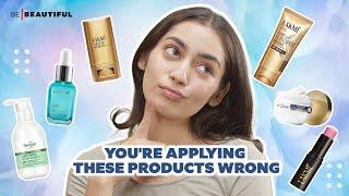 You're Probably Using These Products Wrong! | Correct Way of Using Beauty Products | Be Beautiful