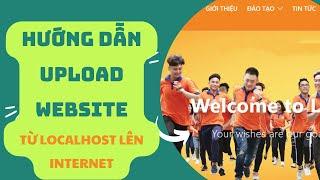 Hướng dẫn Upload source code website  LOCALHOST lên hosting | up code web lên host free 2024