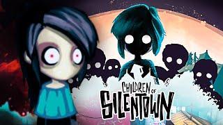 КРИПОВАЯ ХРЕНОТЕНЬ МАЛЕНЬКОЙ ДЕРЕВУШКИ - Children of Silentown [1]