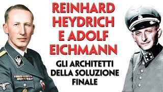 HEYDRICH E  HEICHMANN. GLI ARCHITETTI DELLA "SOLUZIONE FINALE".  LA CONFERENZA DI WANNSEE