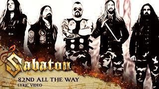 SABATON - 82nd All The Way (Official Lyric Video)