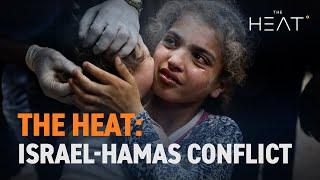 The Heat: Israel-Hamas Conflict