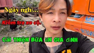 Ngày nghĩ-kiểm tra xe cộ..Cải thiện bữa ăn gia đình.!!!