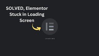 SOLVED, Elementor page builder not loading on WordPress, or stuck on loading screen 2024