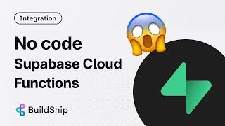 Supabase Cloud Functions with No Code Visually