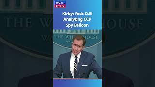 Feds Still Analyzing #CCP Spy Balloon - NTD Live