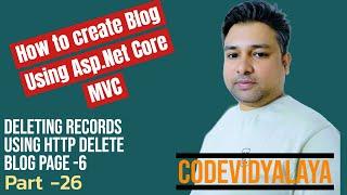 ASP.NET Core MVC Tutorial: Deleting Records using HTTP DELETE Method -6 Blog Part -26