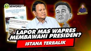 Alifurrahman: ISTANA KONYOL!! PRESIDEN KOK DI BAWAH WAPRES?