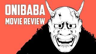 Onibaba | 1964 | Movie Review | Masters of Cinema # 55 | Blu-Ray |