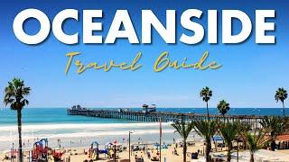 Oceanside California’s Hidden Gems & Best Things to Do