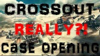 REALLY?!-CROSSOUT closed beta [case opening!!!!]
