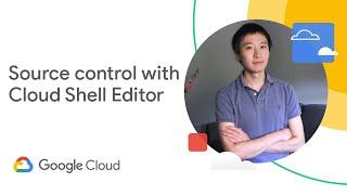 How to use source control in Cloud Shell Editor