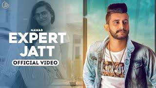 EXPERT JATT - NAWAB (Official Video) Mista Baaz | Juke Dock