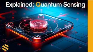 Quantum Sensing Explained | SandboxAQ