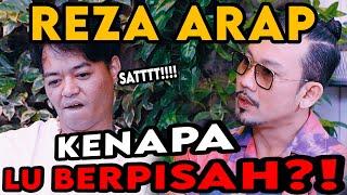 BUAT APA MEMPERTAHANKAN SESUATU YANG SESUATUNYA AJA GA MAU DI PERTAHANKAN - REZA ARAP