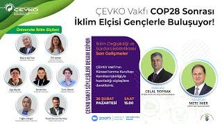 ÇEVKO Vakfı COP28 Sonrası İklim Elçisi Gençlerle Buluştu!