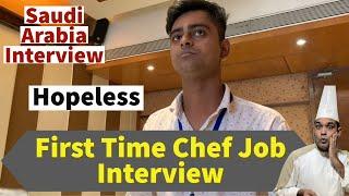 Hopeless First Time Chef Job Interview/ Chef Interview Question & Answer For Dubai, Saudi