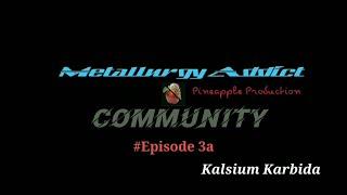 #Eps 3a (KALSIUM KARBIDA) - PENGENDAP PALLADIUM - REGEN UMUM